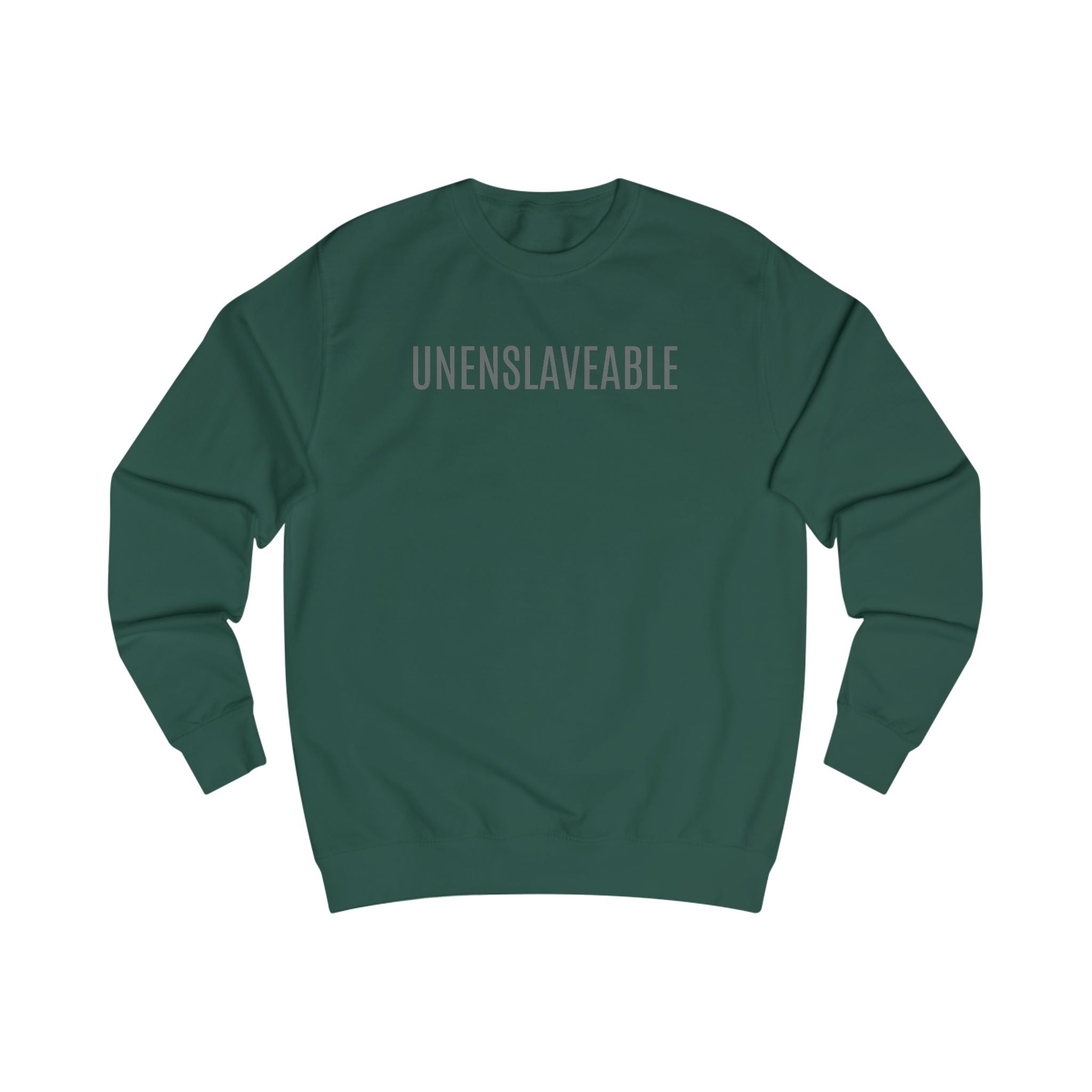 Unisex Unenslaveable sweatshirt