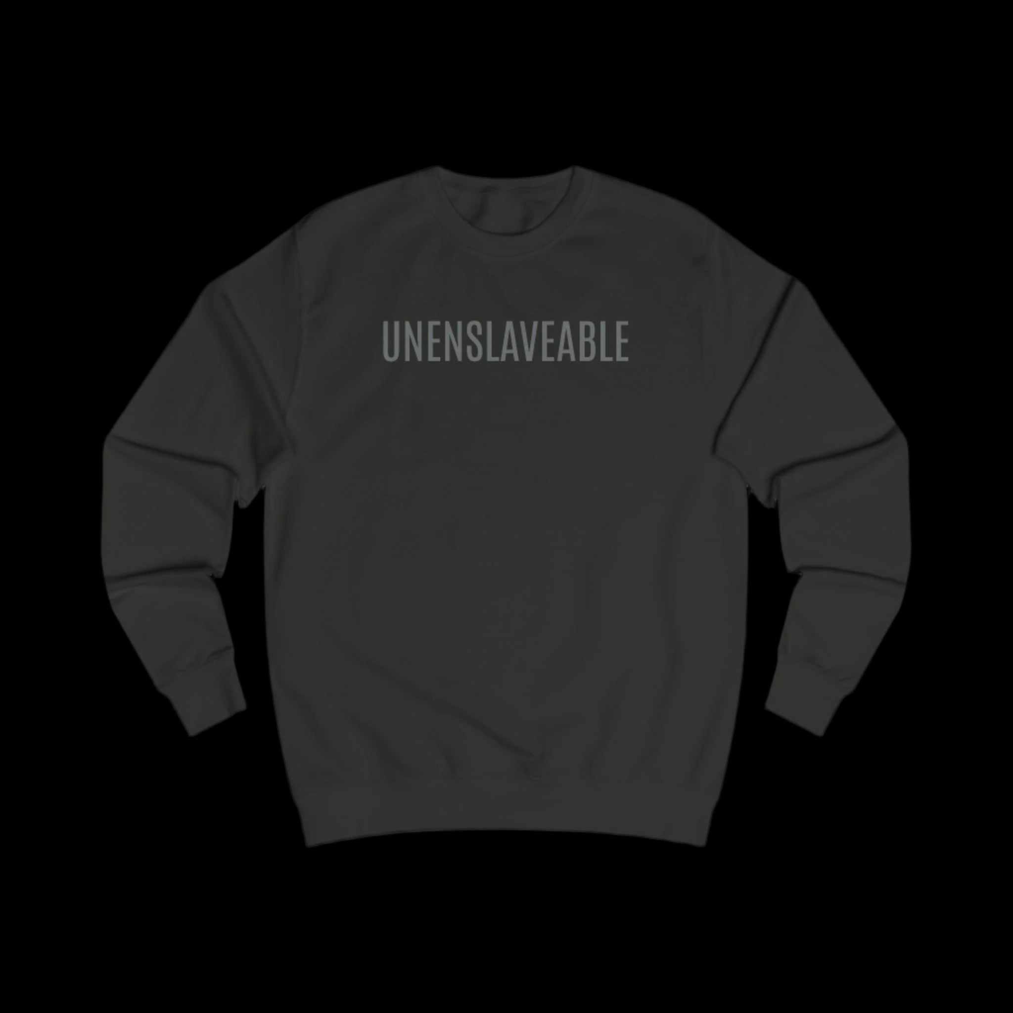 Unisex Unenslaveable sweatshirt